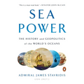 Sea Power: The History and Geopolitics of the World's Oceans