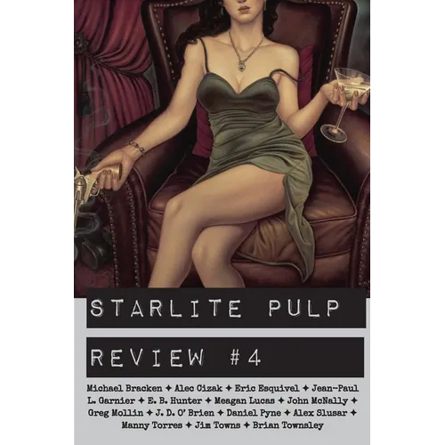 Starlite Pulp Review #4