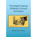 The English-Navajo Children's Picture Dictionary