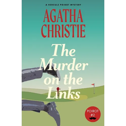 The Murder on the Links: A Hercule Poirot Mystery (Warbler Classics)