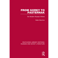 From Gorky to Pasternak: Six Modern Russian Writers