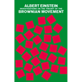 Investigations on the Theory of the Brownian Movement