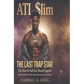 ATL $lim: The Last Trap Star