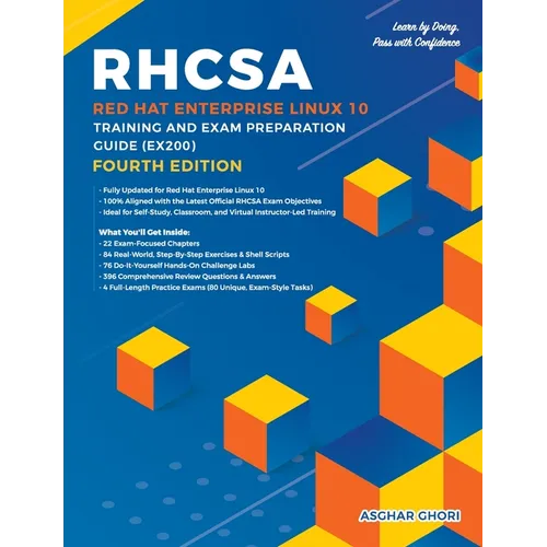 RHCSA Red Hat Enterprise Linux 10: Training and Exam Preparation Guide (EX200), Fourth Edition
