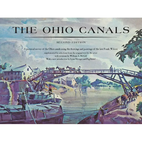 The Ohio Canals: Second Edition