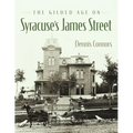 The Gilded Age on Syracuse's James Street