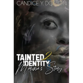 Tainted Identity II
