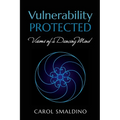 Vulnerability Protected: Visions of a Dancing Mind