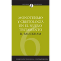 Monoteísmo Y Cristología En El N.T.