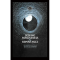 Seeking Forgiveness and Repentance