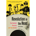 Revolution in the Head: The Beatles' Records and the Sixties