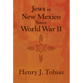 Jews in New Mexico Since World War II