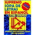 Supremo Sopa de Letras en Espanol Letra Grande: Spanish Word Search Books for Adults Large Print. Búsqueda de Palabras Para Adultos (Spanish Edition)