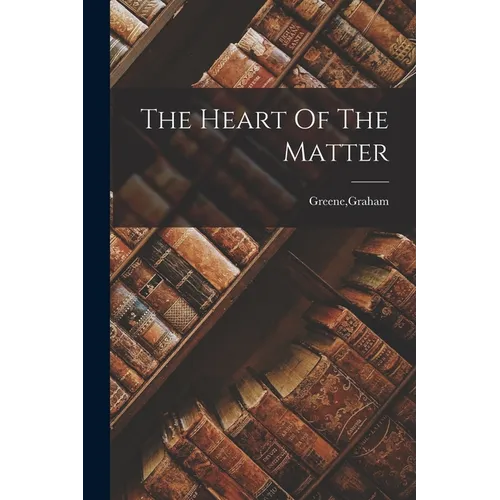 The Heart Of The Matter
