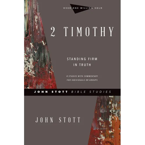 2 Timothy: Standing Firm in Truth