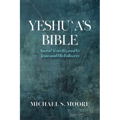Yeshu`a's Bible