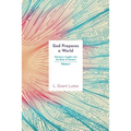 God Prepares a World: Messianic Insights Into Genesis (Vol.1)