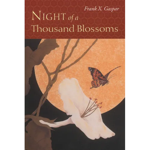Night of a Thousand Blossoms