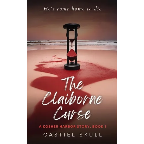 The Claiborne Curse: A Kosher Harbor Story, Book 1