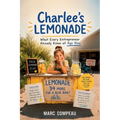 Charlee's Lemonade, What Every Entrepreneur Already Knew at Age Nine