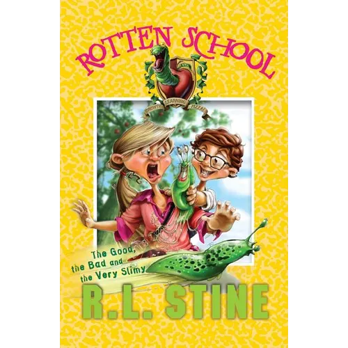 Rotten School #3: The Good, the Bad and the Very Slimy