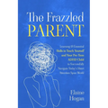 The Frazzled Parent