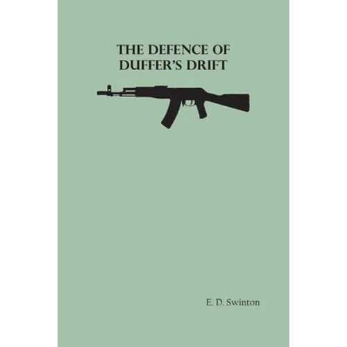The Defence of Duffer's Drift