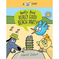 Really Bird, Really Good Beach Party (Really Bird Stories #8)