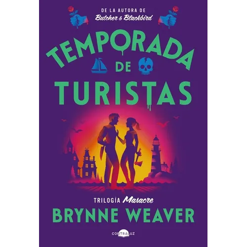 Temporada de Turistas: Trilogía Masacre 1