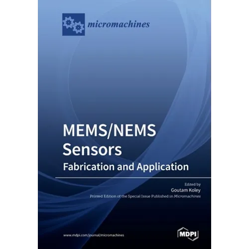 MEMS/NEMS Sensors: Fabrication and Application