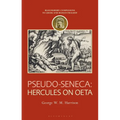 Pseudo-Seneca: Hercules on Oeta