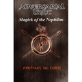 ADVERSARIAL LIGHT - Magick of the Nephilim