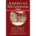 American Methodism Revised and Updated