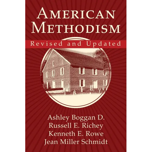 American Methodism Revised and Updated