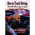 How to Teach Driving: Instructors' Edition