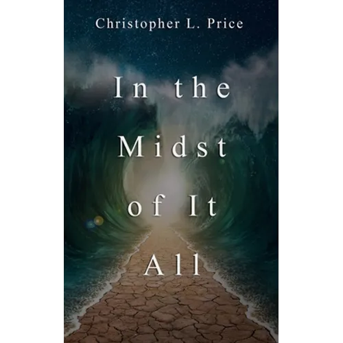 In the Midst of It All