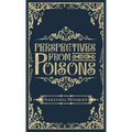 Perspectives from Poisons