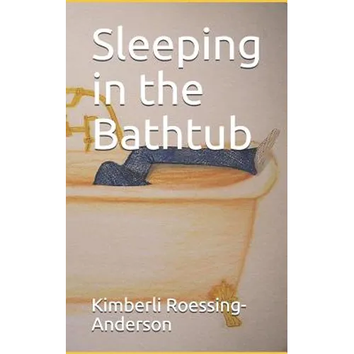 Sleeping in the Bathtub