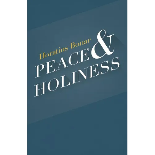 Peace & Holiness