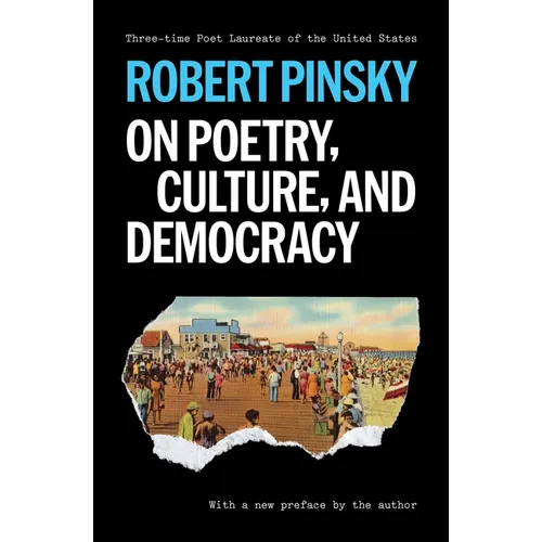 On Poetry, Culture, and Democracy