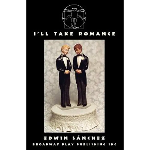 I'll Take Romance