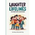 Laughter & Lifelines: 150 Jokes with Bible Devotions