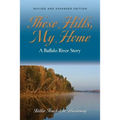 These Hills, My Home: A Buffalo River Story