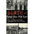 Death at Papago Park POW Camp: A Tragic Murder and America's Last Mass Execution