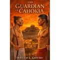 The Guardian of Cahokia