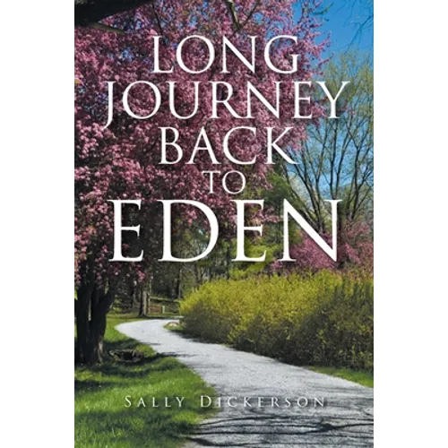 Long Journey Back to Eden