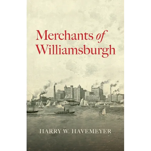 Merchants of Williamsburgh
