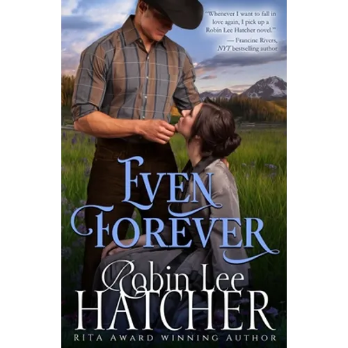 Even Forever: A Clean Western Romance