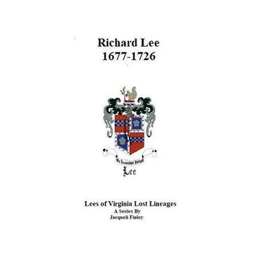 Richard Lee 1677 - 1726