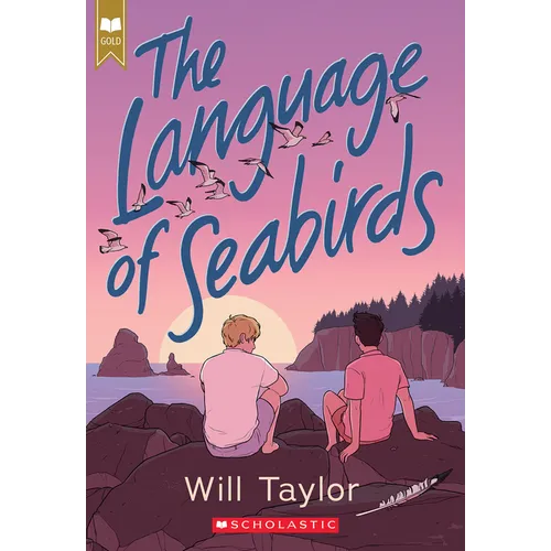 The Language of Seabirds (Scholastic Gold)